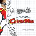 Read The Blueprint of a Little Superhero - ChaseMan, written by Chisa D Merriweather