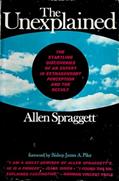 Read The Unexplained, written by Allen Spraggett
