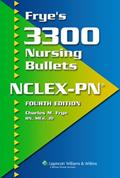 Read Fryes 3300 Nursing Bullets Nclex-pn, 4TH EDITION, written by Charles M. Frye