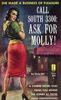 Read Call South 3300: Ask For Molly!, written by Orrie Hitt