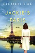 Read Jackie's Paris: A Novel (The Jacqueline Bouvier Kennedy Onassis Collection Book 1), written by Mercedes King Read Jackie's Paris: A Novel (The Jacqueline Bouvier Kennedy Onassis Collection Book 1), written by Mercedes King