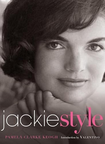 Read Jackie Style, written by Pamela Clarke Keogh Read Jackie Style, written by Pamela Clarke Keogh