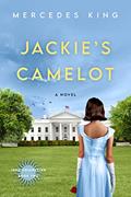 Read Jackie's Camelot: A Novel (The Jacqueline Bouvier Kennedy Onassis Collection Book 2), written by Mercedes King Read Jackie's Camelot: A Novel (The Jacqueline Bouvier Kennedy Onassis Collection Book 2), written by Mercedes King