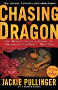 Read Chasing the Dragon: One Woman's Struggle Against the Darkness of Hong Kong's Drug Dens, written by Jackie Pullinger Read Chasing the Dragon: One Woman's Struggle Against the Darkness of Hong Kong's Drug Dens, written by Jackie Pullinger