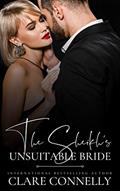 Read The Sheikh's Unsuitable Bride, written by Clare Connelly