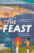 Read The Feast: the perfect staycation summer read, written by Margaret Kennedy; Cathy Rentzenbrink