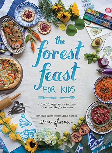 Read The Forest Feast for Kids: Colorful Vegetarian Recipes That Are Simple to Make, written by Erin Gleeson Read The Forest Feast for Kids: Colorful Vegetarian Recipes That Are Simple to Make, written by Erin Gleeson