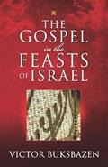 Read The Gospel in the Feasts of Israel, written by Victor Buksbazen
