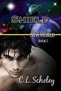 Read Shield (New World Book 1), written by C.L. Scholey