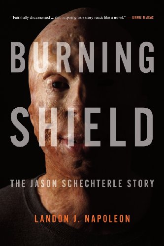 Read Burning Shield: The Jason Schechterle Story, written by Landon J. Napoleon Read Burning Shield: The Jason Schechterle Story, written by Landon J. Napoleon