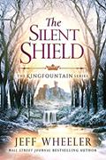 Read The Silent Shield (Kingfountain Book 5), written by Jeff Wheeler