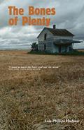 Read The Bones Of Plenty (Borealis), written by Lois Phillips Hudson