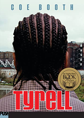 Read Tyrell, written by Coe Booth