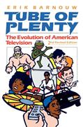 Read Tube of Plenty: The Evolution of American Television, written by Erik Barnouw Read Tube of Plenty: The Evolution of American Television, written by Erik Barnouw