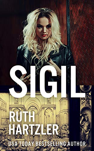Read Sigil: Archaeological Trillers (Relic Hunters Taskforce Book 5), written by Ruth Hartzler