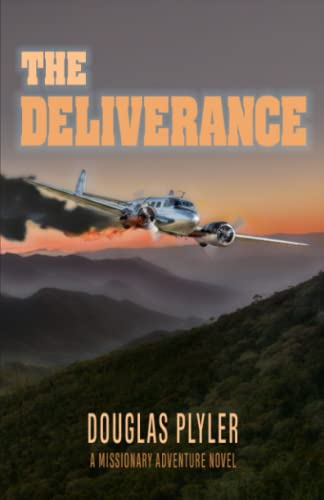 Read The Deliverance (The Adventures of Taskforce Gideon), written by Douglas Plyler