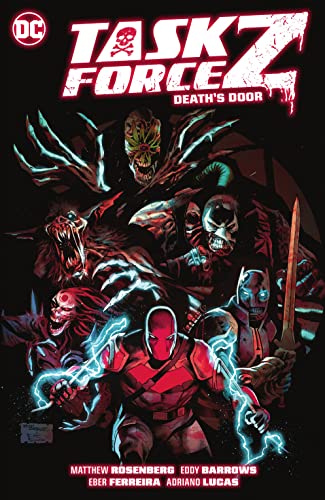 Read Task Force Z (2021-) Vol. 1: Death's Door, written by Matthew Rosenberg