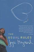 Read The Usual Rules: A Novel, written by Joyce Maynard