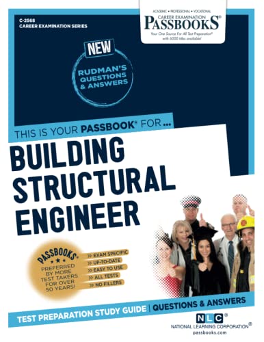 Read Building Structural Engineer (C-2568): Passbooks Study Guide (Career Examination Series), written by National Learning Corporation