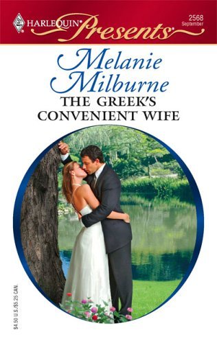 Read The Greek's Convenient Wife (Greek Tycoons Book 30), written by Melanie Milburne Read The Greek's Convenient Wife (Greek Tycoons Book 30), written by Melanie Milburne