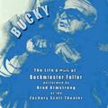 Read BUCKY: The Life & Work of R. Buckminster Fuller, written by Alice Wilson