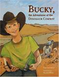 Read Bucky, the Adventures of the Dinosaur Cowboy, written by Kay Cunningham Read Bucky, the Adventures of the Dinosaur Cowboy, written by Kay Cunningham