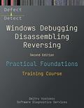 Read Practical Foundations of Windows Debugging, Disassembling, Reversing: Training Course, Second Edition, written by Dmitry Vostokov; Software Diagnostics Services