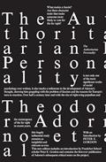 Read The Authoritarian Personality, written by Theodor Adorno; Else Frenkel-Brunswik; Daniel J. Levinson; R. Nevitt Sanford