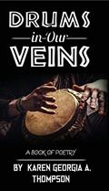 Read Drums In Our Veins, written by Karen Georgia Thompson