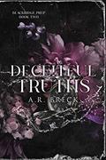 Read Deceitful Truths: (Blackridge Prep Book 2), written by A.R. Breck