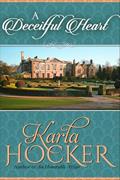 Read A Deceitful Heart, written by Karla Hocker