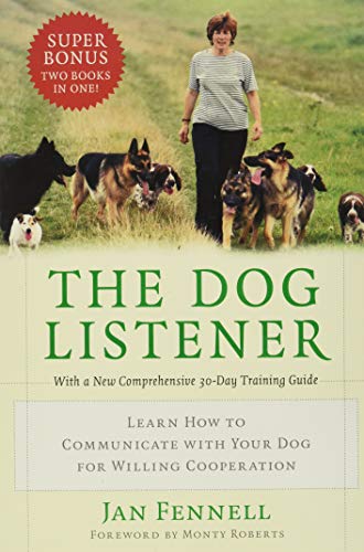 Read The Dog Listener: Learn How to Communicate with Your Dog for Willing Cooperation, written by Jan Fennell