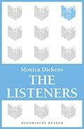 Read The Listeners (Bloomsbury Reader), written by Monica Dickens