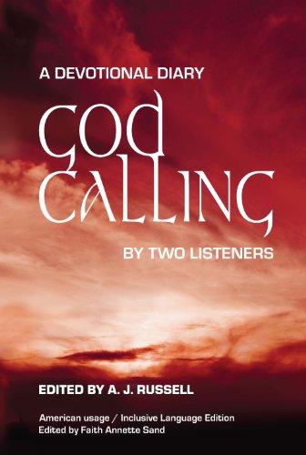 Read God Calling: A Devotional Diary by Two Listeners, written by Two Listeners Read God Calling: A Devotional Diary by Two Listeners, written by Two Listeners