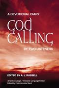 Read God Calling: A Devotional Diary by Two Listeners, written by Two Listeners