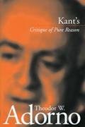 Read Kant's 'Critique of Pure Reason', written by Theodor W. Adorno