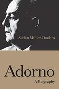Read Adorno: A Biography, written by Stefan Müller-Doohm