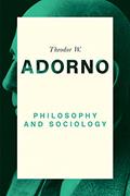 Read Philosophy and Sociology: 1960, written by Theodor W. Adorno