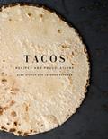 Read Tacos: Recipes and Provocations: A Cookbook, written by Alex Stupak; Jordana Rothman