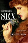 Read Rethinking Sex: A Provocation, written by Christine Emba