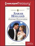 Read Extreme Provocation, written by Sarah Holland