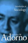 Read Introduction to Sociology, written by Theodor Adorno