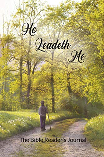 Read He Leadeth Me: The Bible Reader's Journal, written by S. Delene Thomas