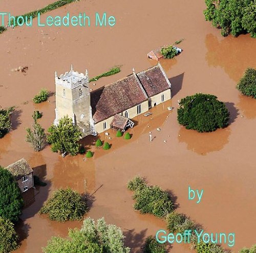 Read Thou Leadeth Me, written by Geoffrey Young Read Thou Leadeth Me, written by Geoffrey Young