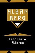Read Alban Berg: Master of the Smallest Link, written by Theodor W. Adorno