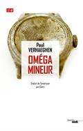 Read Oméga mineur, written by Paul Verhaeghen