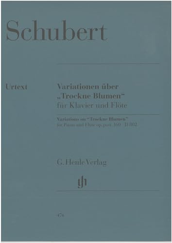 Read VARIATIONS SUR "TROCKNE BLUMEN" EN MI MINEUR OP. POSTH. 160 D 802, written by SCHUBERT FRANZ