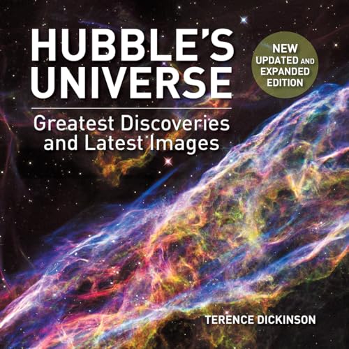 Read Hubble's Universe: Greatest Discoveries and Latest Images, written by Terence Dickinson Read Hubble's Universe: Greatest Discoveries and Latest Images, written by Terence Dickinson