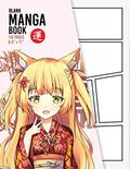 Read Blank Manga Book: Create Your Own Manga & Anime Sketchbook - 110 Pages - Over Different 20 Templates - 8.5" x 11" (Blank Comic Book), written by Kyoto Sketchbooks