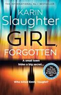 Read Girl, Forgotten: The gripping new latest 2022 crime suspense thriller from the No.1 Sunday Times bestselling author, written by Karin Slaughter Read Girl, Forgotten: The gripping new latest 2022 crime suspense thriller from the No.1 Sunday Times bestselling author, written by Karin Slaughter